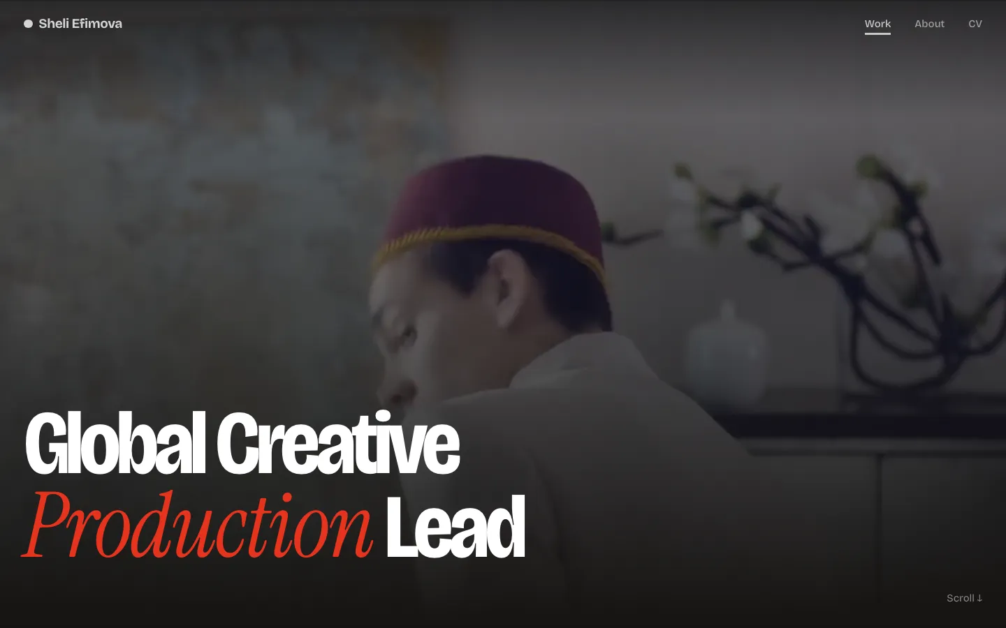 Sheli Efimova portfolio: Global Creative Production Lead over a video reel